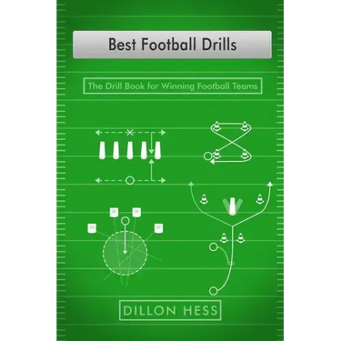 Best Football Drills: The Drill Book for Winning Football Teams