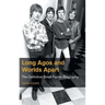 Long Agos and Worlds Apart: The Definitive Small Faces Biography