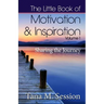 The Little Book of Motivational & Inspirational Quotes - Volume I: Sharing the Journey