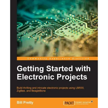 Getting Started with Electronic Projects