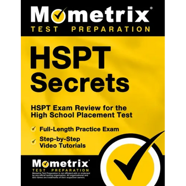 HSPT Secrets Study Guide: HSPT Exam Review for the High School Placement Test