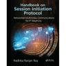 Handbook on Session Initiation Protocol: Networked Multimedia Communications for IP Telephony