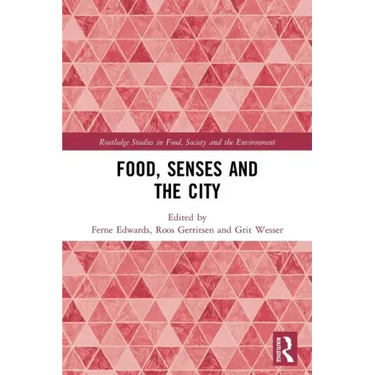 Food, Senses and the City