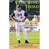 Coaching Third: The Keith LeClair Story