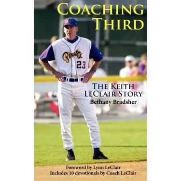 Coaching Third: The Keith LeClair Story