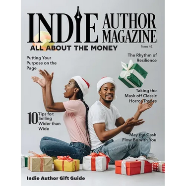 Indie Author Magazine All About the Money