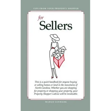 Tips from your Property Shopper: For Sellers - For Buyers