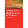 Interoperability of Heterogeneous Iot Platforms: A Layered Approach