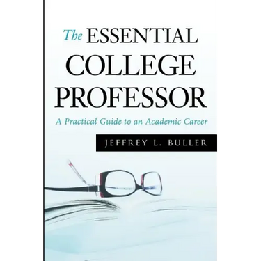 The Essential College Professor