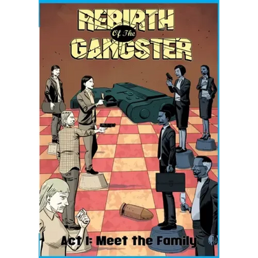 Rebirth of the Gangster Act 1 (Original Cover): Meet the Family