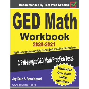 GED Math Workbook 2020-2021: The Most Comprehensive Math Practice Book to ACE the GED Math test