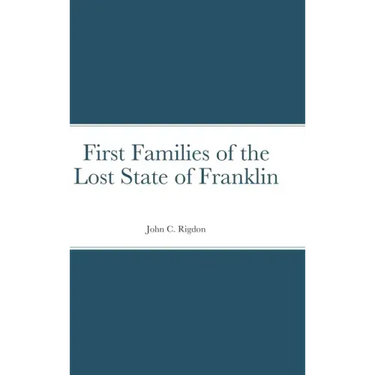 First Families of the Lost State of Franklin