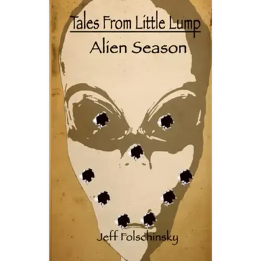 Tales From Little Lump - Alien Season