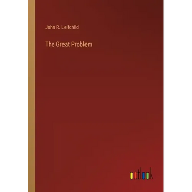 The Great Problem