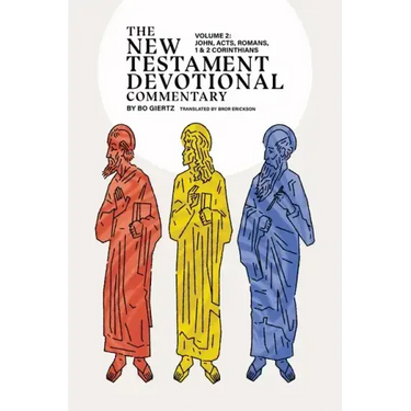 The New Testament Devotional Commentary, Volume 2: John - 2 Corinthians Volume 2