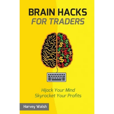 Brain Hacks For Traders