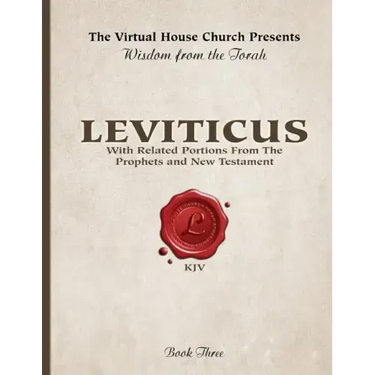 Wisdom From The Torah Book 3: Leviticus: With Portions From the Prophets and New Testament