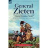 General Zieten: Frederick the Great's Renowned General of Prussian Cavalry, The Life of General de Zieten