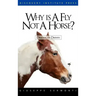 Why Is a Fly Not a Horse?