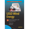 Lego Wind Energy: Green Energy Projects with Mindstorms Ev3