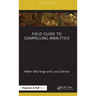 Field Guide to Compelling Analytics