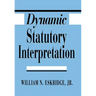 Dynamic Statutory Interpretation