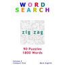 Word Search: Zig Zag, 90 Puzzles, 1800 Words, Volume 4, Compact 5"x8" Size