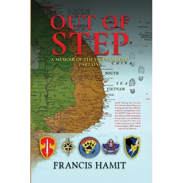 Out Of Step - Part One, A Memoir of the Vietnam War