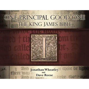 One Principal Good One: The King James Bible