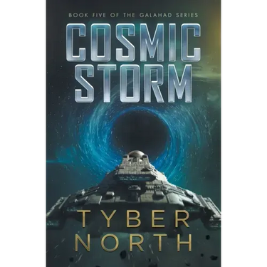 Cosmic Storm: Galahad Series Book Five