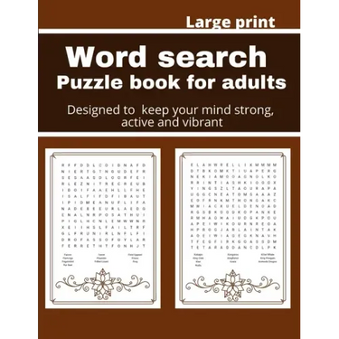 Word search puzzle book for adults: Designed to keep your brain active, young and vibrant