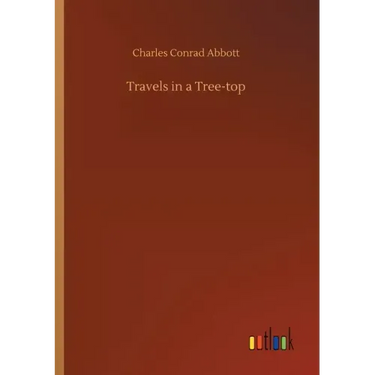 Travels in a Tree-top