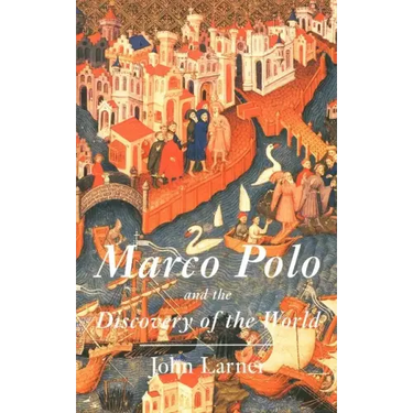 Marco Polo and the Discovery of the World