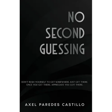 No Second Guessing
