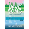 Love Song (Instrumental): A Hidden Springs Novel