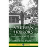 Southern Horrors: Lynch Law in All Its Phases (Hardcover)