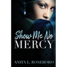 Show Me No Mercy