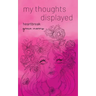 my thoughts displayed: heartbreak