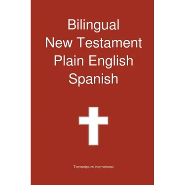Bilingual New Testament, Plain English - Spanish