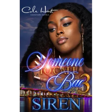 Someone To Call Bae 3: An Urban Romance: Finale
