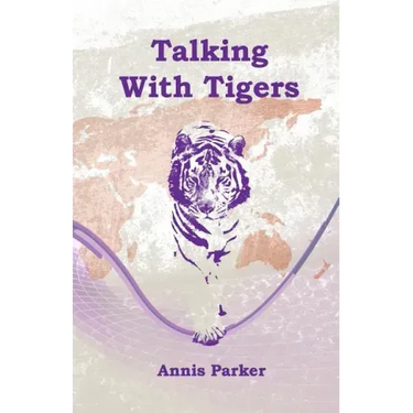 Talking with Tigers