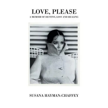 Love, Please: A Memoir of Destiny, Loss and Healing.