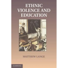 Educations in Ethnic Violence