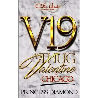 A Thug Valentine In Chicago: A Hood Love Story