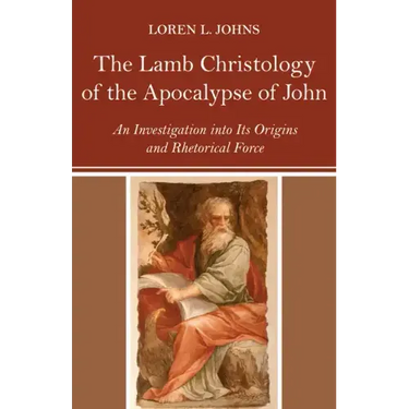 The Lamb Christology of the Apocalypse of John