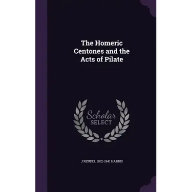 The Homeric Centones and the Acts of Pilate