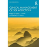 Clinical Management of Sex Addiction