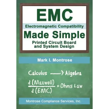 EMC Made Simple - Printed Circuit Board and System Design