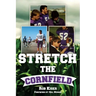 Stretch the Cornfield