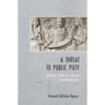 A Threat to Public Piety